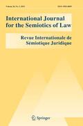  International Journal for the Semiotics of Law - Revue internationale de Sémiotique juridique | Zeitschrift |  Sack Fachmedien