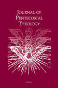  Journal of Pentecostal Theology | Zeitschrift |  Sack Fachmedien