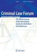 Editor-in-Chief: Kai Ambos |  Criminal Law Forum | Zeitschrift |  Sack Fachmedien