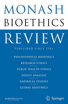 Monash Bioethics Review | Springer | Zeitschrift | sack.de