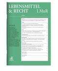 Danja Domeier, Ulf H. Grundmann, Andreas Hahn u.a. |  Lebensmittel & Recht (LMuR) | Zeitschrift |  Sack Fachmedien