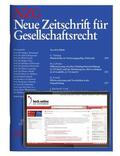 Altmeppen, Holger / Bergmann, Alfred / Goette, Wulf u.a. |  Neue Zeitschrift für Gesellschaftsrecht (NZG) | Zeitschrift |  Sack Fachmedien