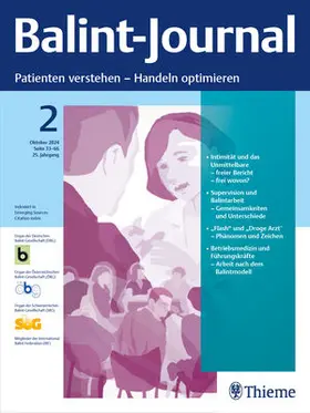 PD Dr. med. G. Bergmann (Schriftleiter) / Dr.med.Birgit Altorfer-Lange, Dr. med. Hans-Peter Edlhaimb, Dr. Steffen Häfner, Dr. Walter Thomas Kanzow, Dr. Anousheh Kielstein, PD Dr. Philipp Kuwert, Prof. Dr. med. E. R. Petzold, Dr. med. Philipp Portwich |  Balint - Journal | Zeitschrift |  Sack Fachmedien