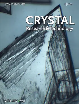 Crystal Research and Technology | Zeitschrift |  Sack Fachmedien