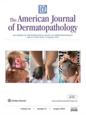 American Journal of Dermatopathology | Lippincott | Zeitschrift | sack.de