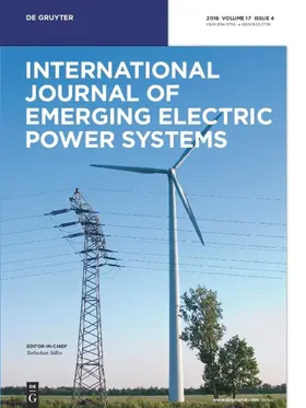 Editor-in-Chief: Sidhu, Tarlochan / Hrsg. v. Khaparde, S A / Rosolowski, Eugeniusz / Saha, Tapan K / Gao, Fei |  International Journal of Emerging Electric Power Systems | Zeitschrift |  Sack Fachmedien
