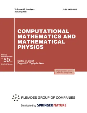 Editor-in-Chief: Yurii Osipov |  Computational Mathematics and Mathematical Physics | Zeitschrift |  Sack Fachmedien