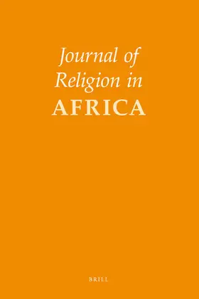  Journal of Religion in Africa | Zeitschrift |  Sack Fachmedien