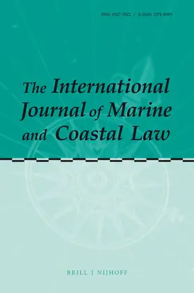 The International Journal of Marine and Coastal Law | Brill | Nijhoff | Zeitschrift | sack.de