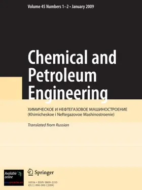 Editor-in-Chief: Boris V. Gusev |  Chemical and Petroleum Engineering | Zeitschrift |  Sack Fachmedien