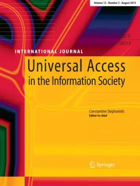 Editor-in-Chief: C. Stephanidis / M. Antona |  Universal Access in the Information Society | Zeitschrift |  Sack Fachmedien