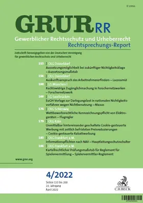Jacobs, R. / Mes, P |  Gewerblicher Rechtsschutz und Urheberrecht Rechtsprechungs-Report (GRUR-RR) | Zeitschrift |  Sack Fachmedien