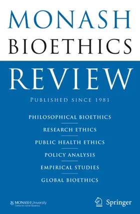 Co-Editors-in-Chief: J. Oakley / M.J. Selgelid |  Monash Bioethics Review | Zeitschrift |  Sack Fachmedien