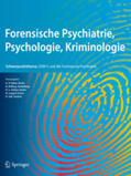 Herausgeber: K.-P. Dahle / D. Dölling / H.-L. Kröber / N. Leygraf / H. Sass |  Forensische Psychiatrie, Psychologie, Kriminologie | Zeitschrift |  Sack Fachmedien