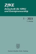  ZfKE - Zeitschrift für KMU und Entrepreneurship | Zeitschrift |  Sack Fachmedien