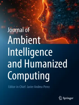  Journal of Ambient Intelligence and Humanized Computing | Zeitschrift |  Sack Fachmedien