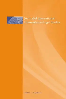  Journal of International Humanitarian Legal Studies | Zeitschrift |  Sack Fachmedien
