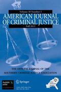 Managing Editor: Caitlyn Meade / Main editor: J. Mitchell Miller |  American Journal of Criminal Justice | Zeitschrift |  Sack Fachmedien