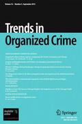 Main editor: Georgios A. Antonopoulos |  Trends in Organized Crime | Zeitschrift |  Sack Fachmedien