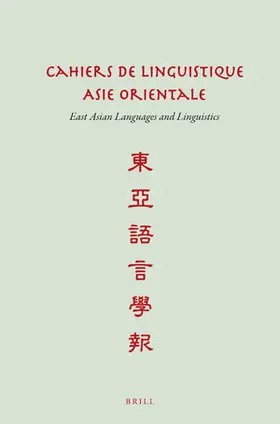 Cahiers de Linguistique Asie Orientale | Brill | Zeitschrift | sack.de