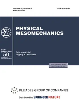 Editor-in-Chief: Victor E. Panin |  Physical Mesomechanics | Zeitschrift |  Sack Fachmedien