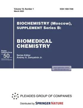Editor-in-Chief: Alexander Archakov |  Biochemistry (Moscow), Supplement Series B: Biomedical Chemistry | Zeitschrift |  Sack Fachmedien
