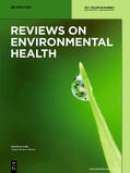 Editor-in-Chief: Carpenter, David O. / Sly, Peter |  Reviews on Environmental Health | Zeitschrift |  Sack Fachmedien