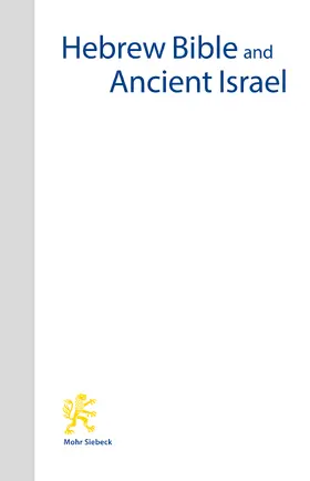  Hebrew Bible and Ancient Israel (HeBAI) | Zeitschrift |  Sack Fachmedien