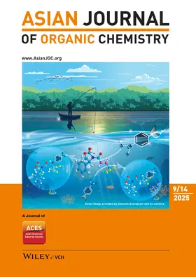  Asian Journal of Organic Chemistry | Zeitschrift |  Sack Fachmedien