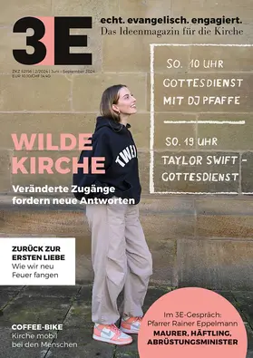  3E echt. evangelisch. Engagiert | Zeitschrift |  Sack Fachmedien