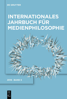 Internationales Jahrbuch für Medienphilosophie | De Gruyter (A) | Zeitschrift | sack.de