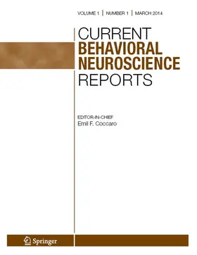  Current Behavioral Neuroscience Reports | Zeitschrift |  Sack Fachmedien