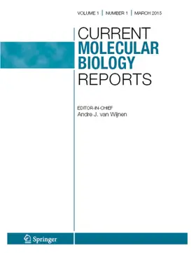 Current Molecular Biology Reports | Springer | Zeitschrift | www.sack.de