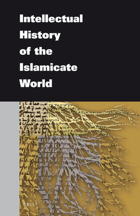 Intellectual History of the Islamicate World | Brill | Zeitschrift | sack.de