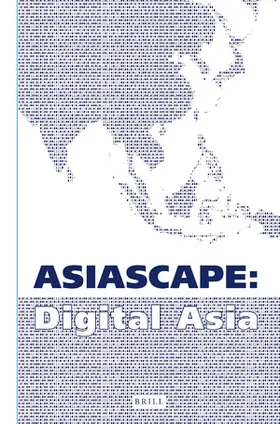 Asiascape: Digital Asia | Brill | Zeitschrift | sack.de