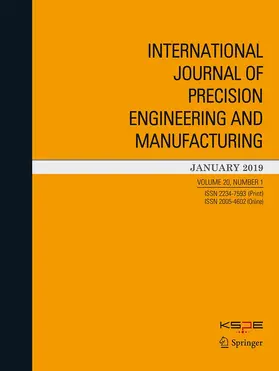 International Journal of Precision Engineering and Manufacturing | Korean Society for Precision Engineering | Zeitschrift | sack.de