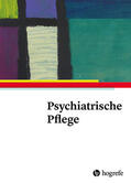 Geschäftsführender Herausgeber: Michael Schulz |  Psychiatrische Pflege | Zeitschrift |  Sack Fachmedien