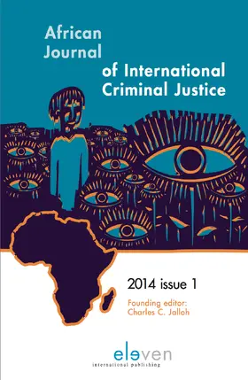 African Journal of International Criminal Justice (AJICJ) | Eleven International Publishing | Zeitschrift | sack.de
