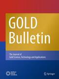  Gold Bulletin | Zeitschrift |  Sack Fachmedien