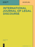 Editor-in-Chief: Cheng, Le / Managing Editor: Gong, Mingyu |  International Journal of Legal Discourse | Zeitschrift |  Sack Fachmedien