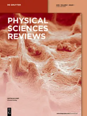 Hrsg. v. Giamberini, Marta / Jastrzab, Renata / Liou, Juin J. / Luque, Rafael / Nawab, Yasir / Saha, Basudeb / Tylkowski, Bartosz / Xu, Chun-Ping / Cerruti, Pierfrancesco / Ambrogi, Veronica / Marturano, Valentina / Gulaczyk, Iwona |  Physical Sciences Reviews | Zeitschrift |  Sack Fachmedien