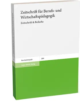 Dieter Euler, Reinhold Nickolaus, Peter F. E. Sloane, Ralf Tenberg |  Zeitschrift für Berufs- und Wirtschaftspädagogik (ZBW) | Zeitschrift |  Sack Fachmedien
