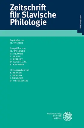 Herausgegeben von Tilman Berger– Birgit Beumers – Walter Koschmal – Imke Mendoza – Dirk Uffelmann |  Zeitschrift für Slavische Philologie | Zeitschrift |  Sack Fachmedien