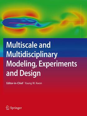 Multiscale and Multidisciplinary Modeling, Experiments and Design | Springer | Zeitschrift | sack.de