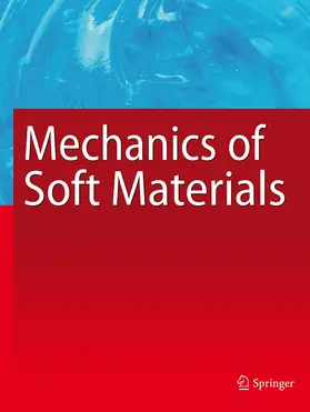  Mechanics of Soft Materials | Zeitschrift |  Sack Fachmedien