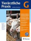 Prof. Dr. med. vet Axel Wehrend / Prof. Dr. Dr. Hartwig Bostedt |  Tierärztliche Praxis G | Zeitschrift |  Sack Fachmedien