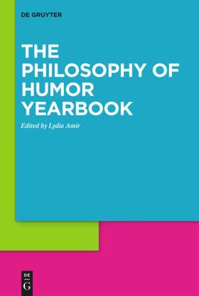 The Philosophy of Humor Yearbook | De Gruyter | Zeitschrift | sack.de