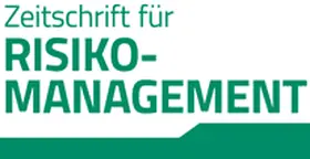  Zeitschrift für Risikomanagement (ZfRM) | Zeitschrift |  Sack Fachmedien