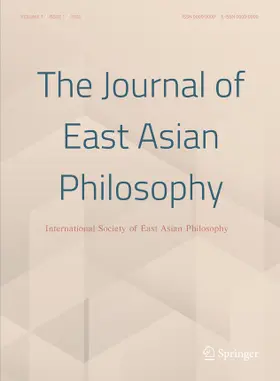  The Journal of East Asian Philosophy | Zeitschrift |  Sack Fachmedien