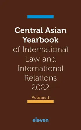 Central Asian Yearbook of International Law and International Relations | Eleven International Publishing | Zeitschrift | sack.de